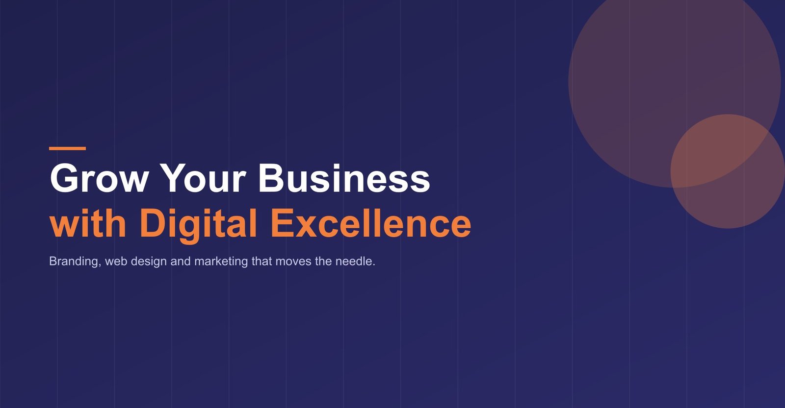 Grow Your Business with Digital Excellence